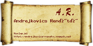 Andrejkovics Renátó névjegykártya
